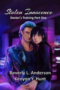 Stolen Innocence: Part One of Doctor's Training (Chains of Fate Book 1) - Published on Jun, 2018