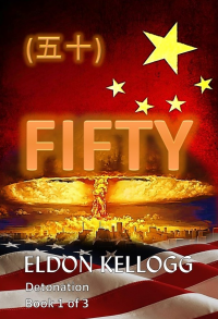 FIFTY (Detonation Book 1) - Published on May, 2018
