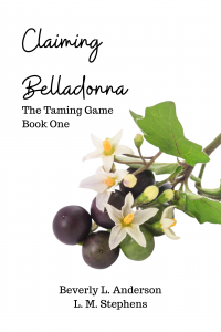 Claiming Belladonna: The Taming Game Book One - Published on Nov, -0001