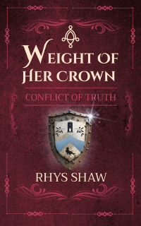 Weight Of Her Crown: Conflict Of Truth - Published on Jun, 2023