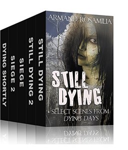 Dying Days Ultimate Box Set 1 - Published on Nov, 2015