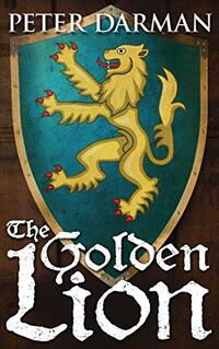 The Golden Lion (Catalan Chronicles Book 3) - Published on Oct, 2020