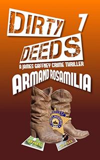 Dirty Deeds 7 - Published on Jul, 2019