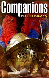 Companions (Parthian Chronicles Book 5) - Published on Jul, 2014