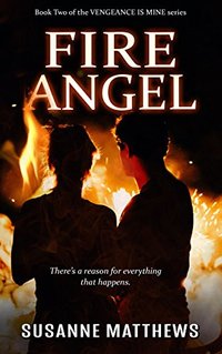 Fire Angel (Vengeance Is Mine Book 2) - Published on Jun, 2018