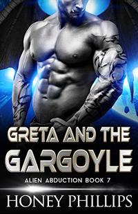 Greta and the Gargoyle: A SciFi Alien Romance - Published on Mar, 2019