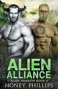 Alien Alliance: A SciFi Alien Romance (Alien Invasion Book 4) - Published on Sep, 2019