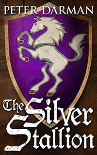 The Silver Stallion (Catalan Chronicles Book 4) - Published on Feb, 2021