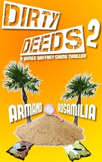 Dirty Deeds 2 - Published on Aug, 2016