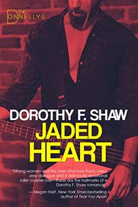 Jaded Heart: The Donnellys - Book 4 - Published on Aug, 2022
