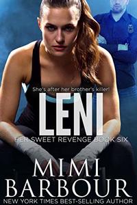 Leni (Her Sweet Revenge Series Book 6) - Published on Jul, 2019
