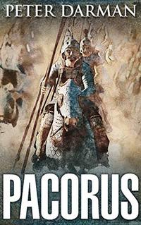 Pacorus (Parthian Chronicles Book 14) - Published on Jul, 2020