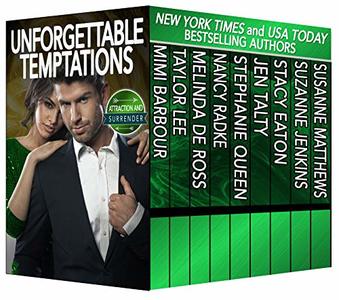 Unforgettable Temptations: Attraction and Surrender (The Unforgettables Book 15) - Published on Dec, 2019