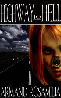 Highway To Hell (Dying Days Book 1) - Published on Nov, 2013